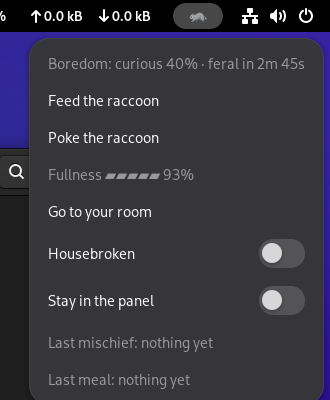 The raccoon's panel menu: boredom countdown, feed, poke, fullness meter, go to your room, and the Housebroken and Stay in the panel switches